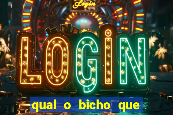 qual o bicho que vai dar hoje